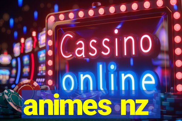 animes nz